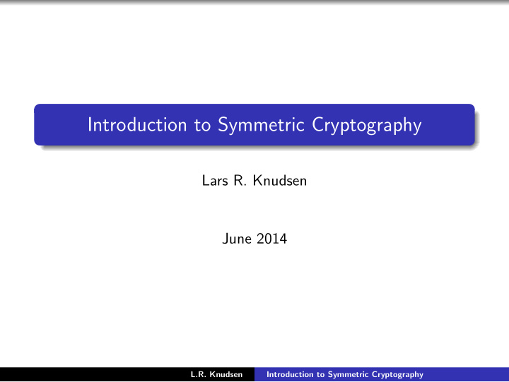 introduction to symmetric cryptography