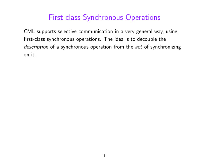 first class synchronous operations