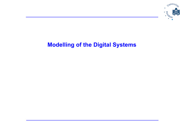 modelling of the digital systems what are the digital
