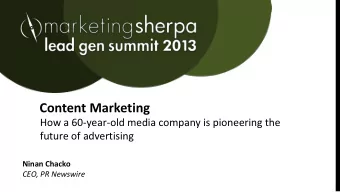 Content Marketing  How a 60-year-old media company is pioneering the  future of advertising  Ninan