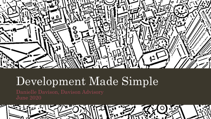 development made simple