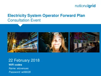 Electricity System Operator Forward Plan Consultation Event  Place your chosen  image here. The