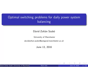 Optimal switching problems for daily power system  balancing  D  avid Zolt  an Szab  o