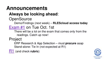Announcements Always be looking ahead :  OpenSource Demo/Findings (next week)  RLEScloud access