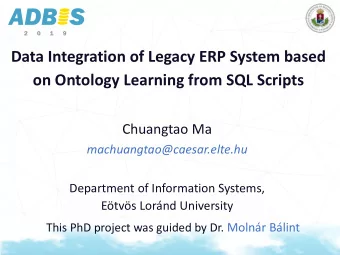 Data Integration of Legacy ERP System based  on Ontology Learning from SQL Scripts  Chuangtao Ma
