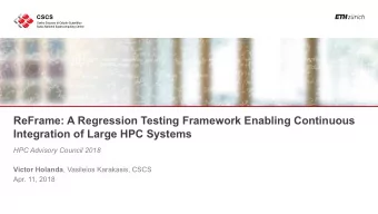 ReFrame: A Regression Testing Framework Enabling Continuous  Integration of Large HPC Systems  HPC