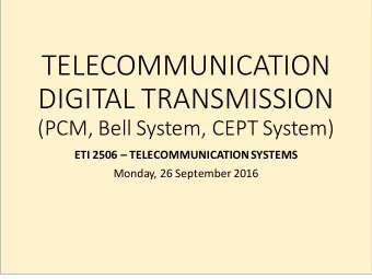 TELECOMMUNICATION  DIGITAL TRANSMISSION  (PCM, Bell System, CEPT System) ETI 2506