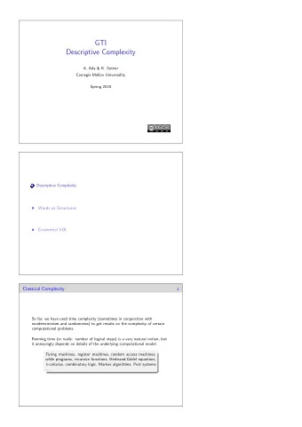 GTI  Descriptive Complexity  A. Ada &amp; K. Sutner  Carnegie Mellon Universality  Spring 2018