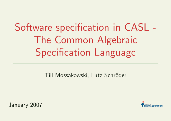 software specification in casl the common algebraic