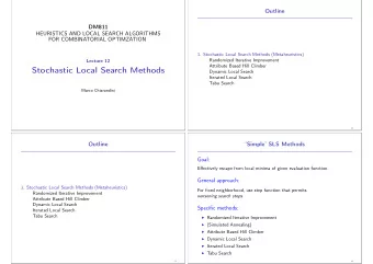Stochastic Local Search Methods  Dynamic Local Search  Iterated Local Search  Tabu Search  Marco