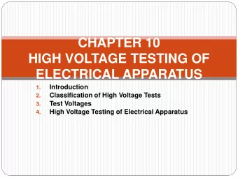 CHAPTER 10  HIGH VOLTAGE TESTING OF ELECTRICAL APPARATUS  Introduction  1.  Classification of High