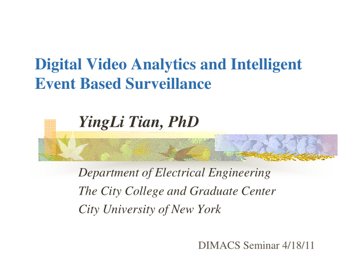 digital video analytics and intelligent event based