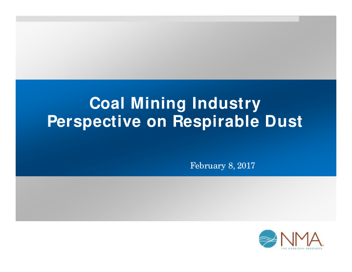 coal mining industry perspective on respirable dust