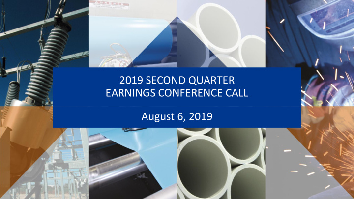 2019 second quarter earnings conference call august 6