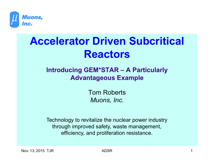 accelerator driven subcritical reactors