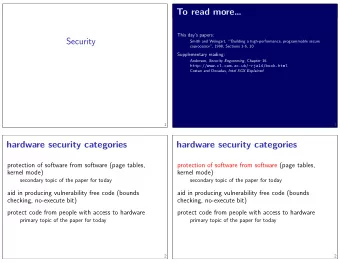 Security  aid in producing vulnerability free code (bounds  primary topic of the paper for today