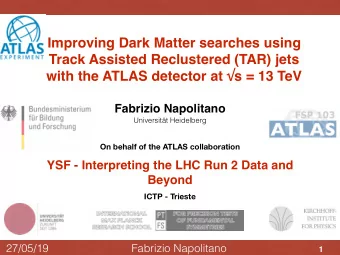 Improving Dark Matter searches using  Track Assisted Reclustered (TAR) jets with the ATLAS detector