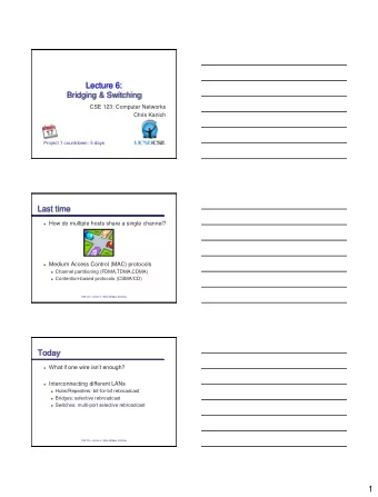 1  Limits of a LAN  One shared LAN can limit us in terms of:  Distance   Max Ethernet