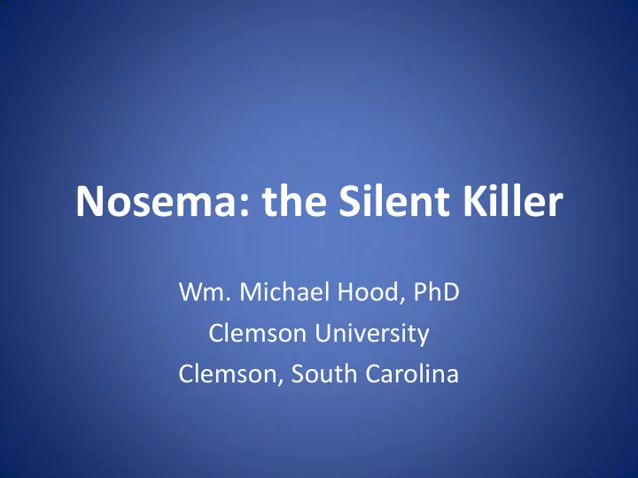 nosema the silent killer