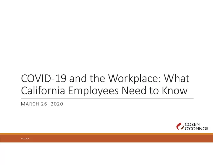 covid 19 and the workplace what california employees need