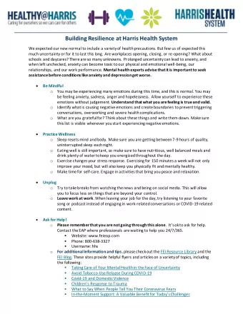 Building Resilience at Harris Health System  We expected our new normal to include a variety of