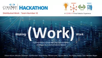 (Work)  Making  Work  (re)Envisioning virtual and physical workplace  strategies in a post-pandemic