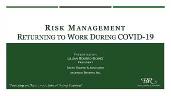 R ETURNING TO W ORK DURING C OVID -19  COVID-19  COVID-19 is a respiratory disease caused by
