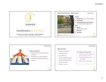 1/11/2013  Master Planning Task Force  Options Session  January 10, 2013  Agenda: 1.