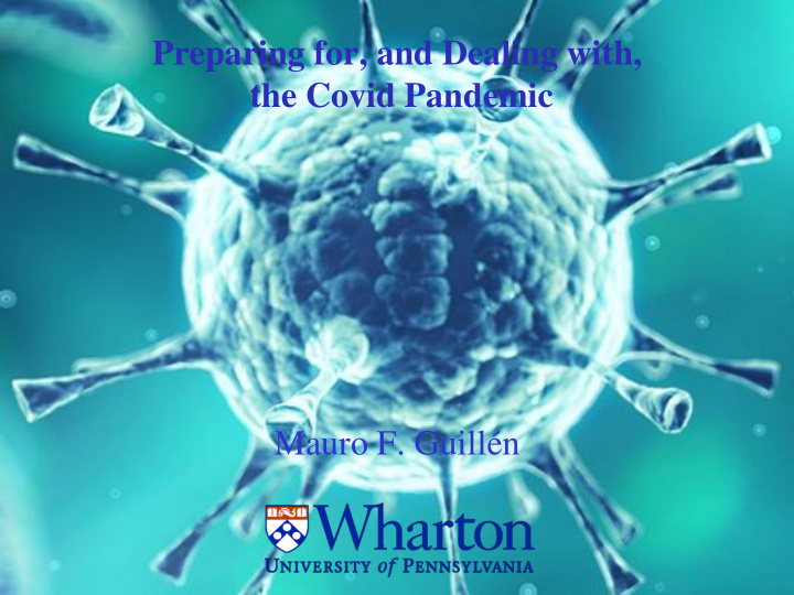 preparing for and dealing with the covid pandemic mauro f