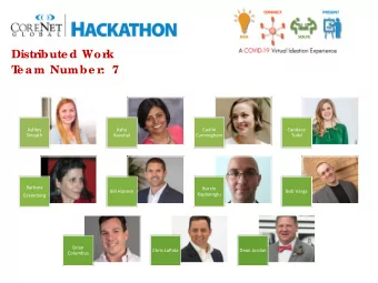 Distribute d Work  T  e am Numbe r:  7  Ashley  Ashu  Caitlin  Candace  Sineath  Kaushal