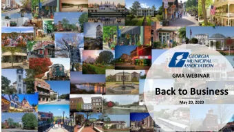 Back to Business  May 20, 2020  Welcome &amp; Introductions  Joel Wiggins, GMA, Governmental