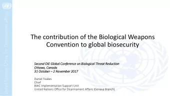The contribution of the Biological Weapons  Convention to global biosecurity  Se  Second OIE  IE
