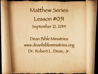 Matthew Series Lesson #051 September 21, 2014   Dean Bible Ministries