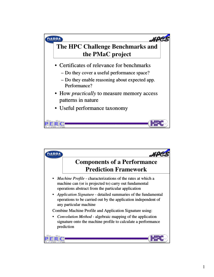 the hpc challenge benchmarks and the pmac project