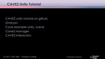 CAVE2 Unity Tutorial  CAVE2 unity tutorial on github  Omicron  Cave example unity  scene  Cave2