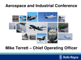 Mike Terrett  Chief Operating Officer  Mission critical power systems strategy  Broadening our