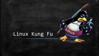 Linux Kung Fu  Introduction  What is Linux?  Why Linux?  What is the difference between a client