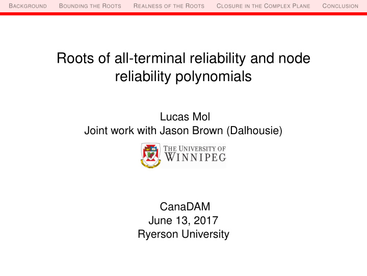 roots of all terminal reliability and node reliability