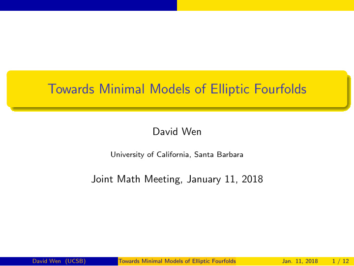 towards minimal models of elliptic fourfolds