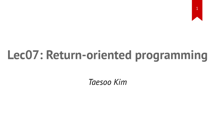 lec07 return oriented programming