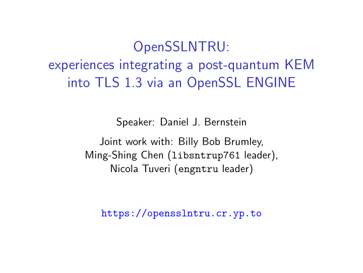 opensslntru experiences integrating a post quantum kem
