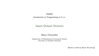 Input/Output Streams  Marco Chiarandini  Department of Mathematics &amp; Computer Science
