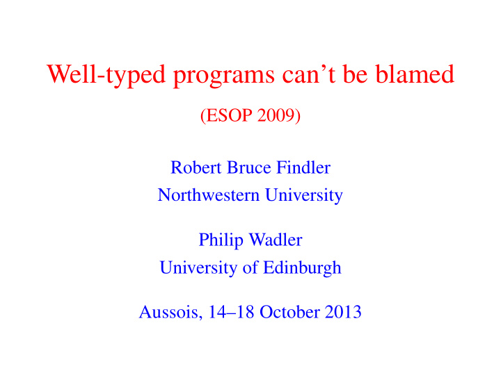 well typed programs can t be blamed