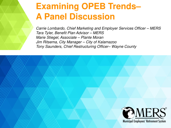 examining opeb trends a panel discussion