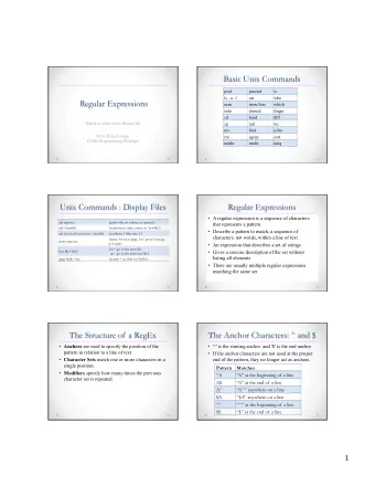 Basic Unix Commands  pwd  passwd  w  ls a l  cat  who  Regular Expressions  man  more/less