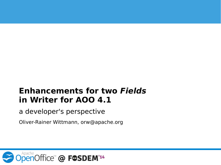 enhancements for two fields in writer for aoo 4 1