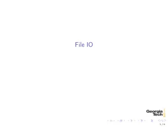 File IO  1 / 6  Text File IO  File IO is done in Python with the built-in File object which is