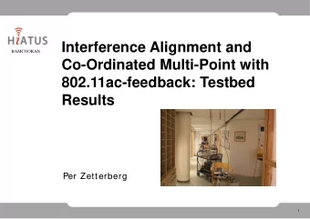 Interference Alignment and  RAMCOORAN  Co-Ordinated Multi-Point with  802.11ac-feedback: Testbed