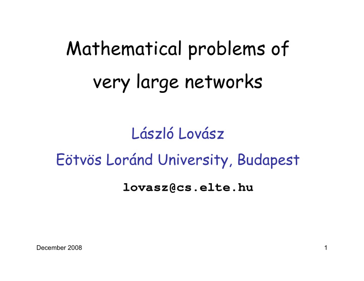 mathematical problems of very large networks