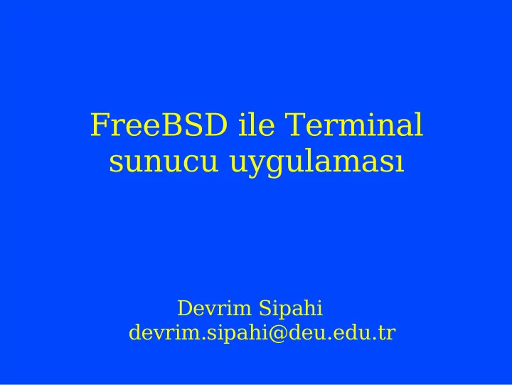 freebsd ile terminal sunucu uygulamas